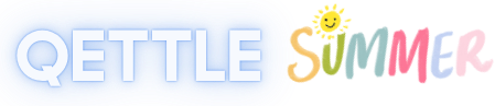QETTLE Summer